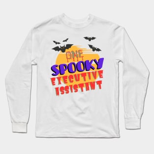 One Spooky Executive Assistant Halloween Long Sleeve T-Shirt